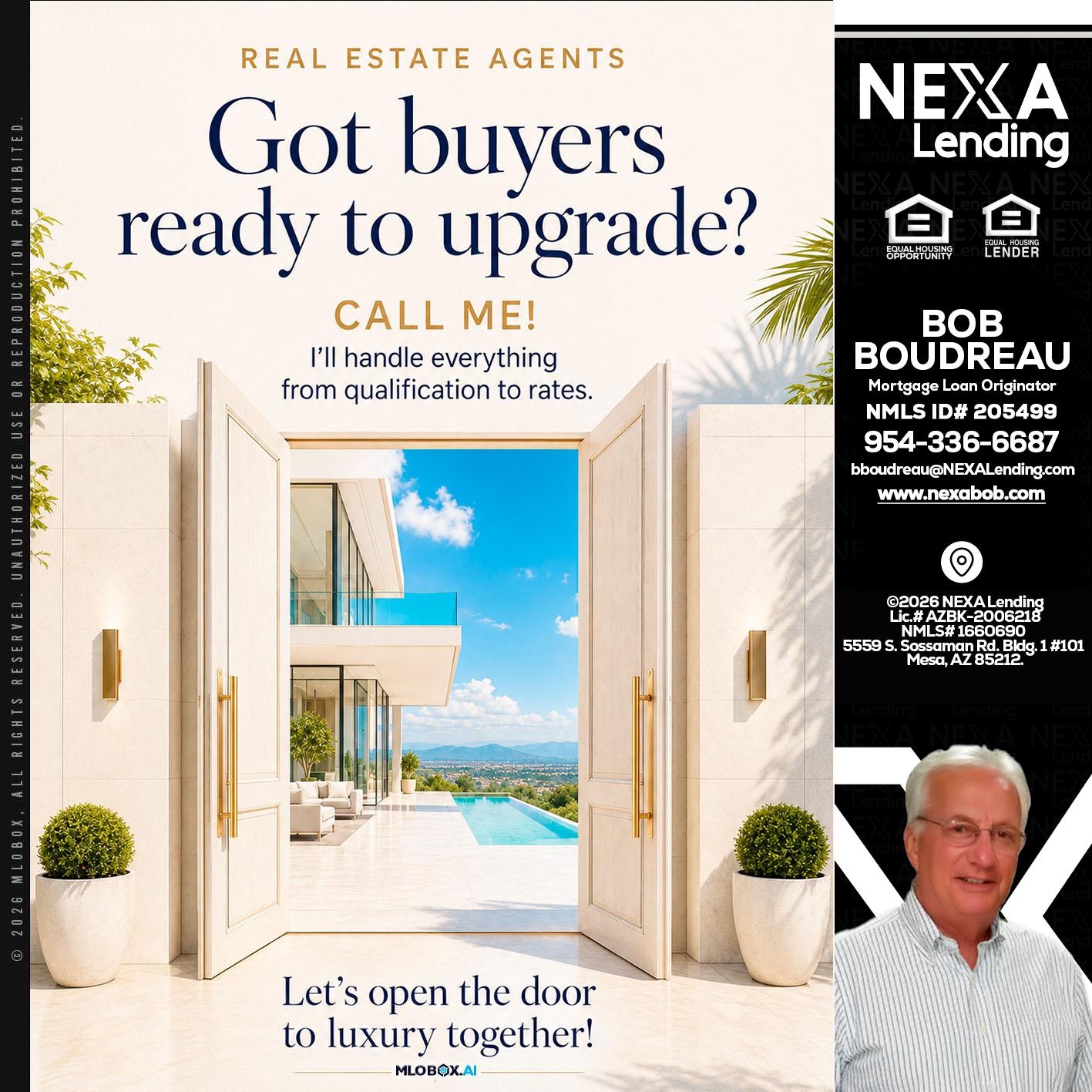 got buyers? - Bob Boudreau -Mortgage Loan Originator