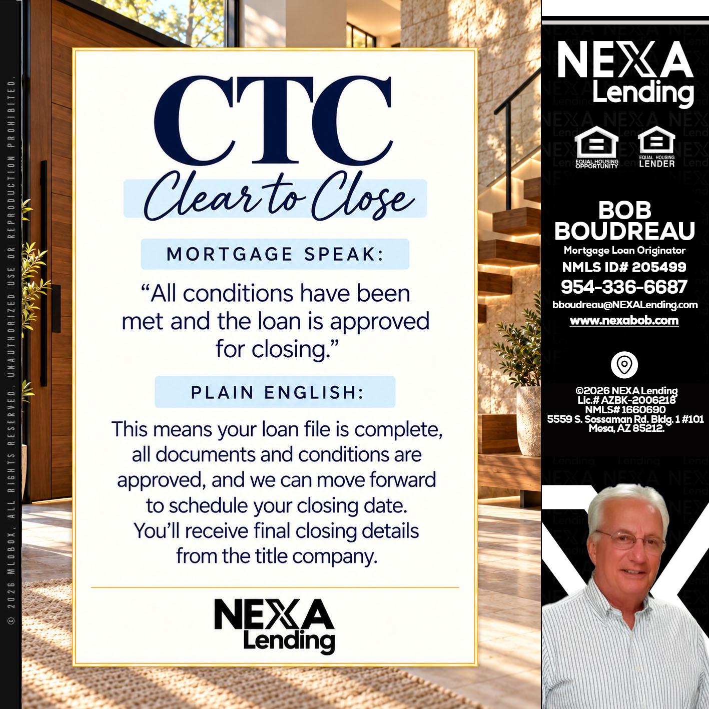 CLEAR TO CLOSE - Bob Boudreau -Mortgage Loan Originator