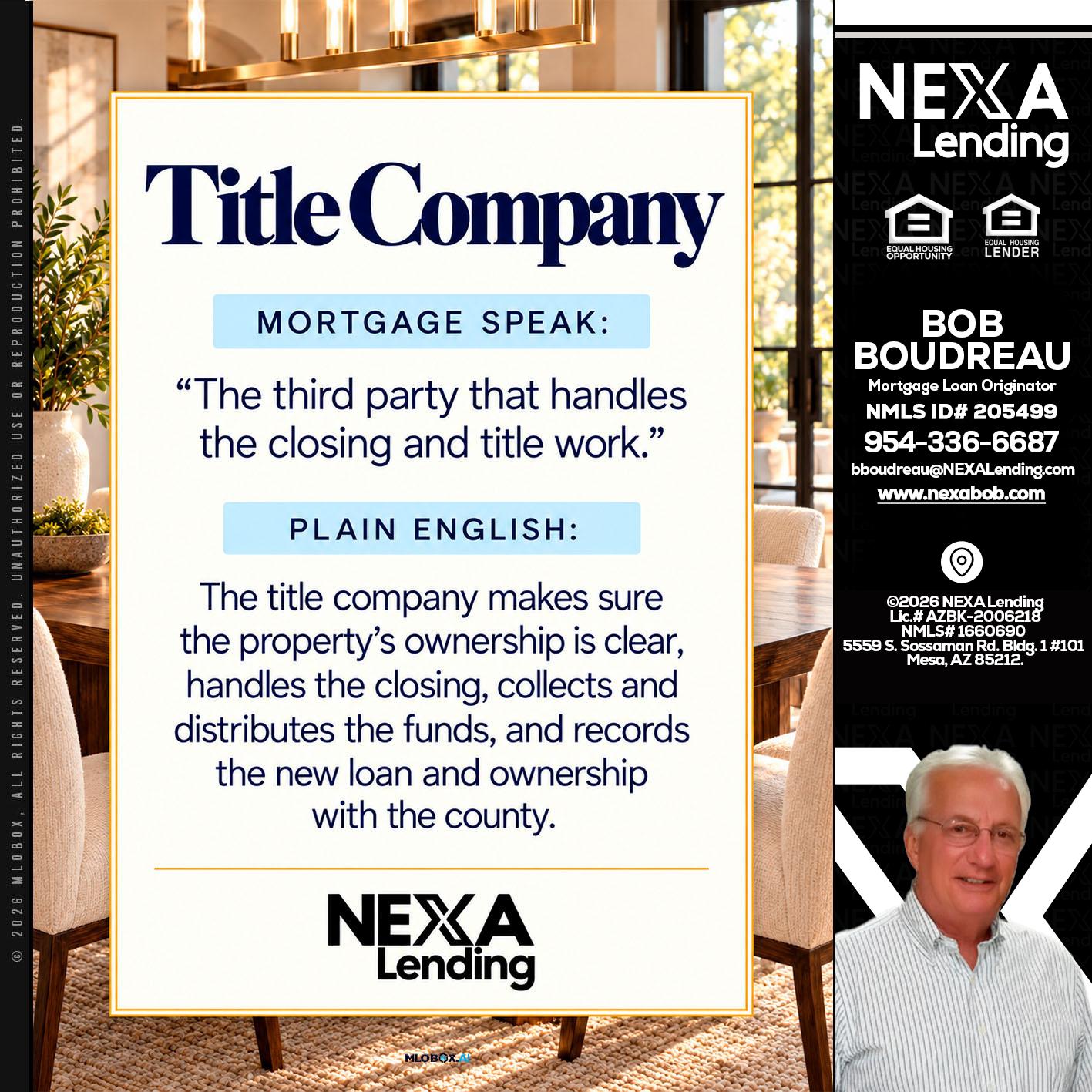 TITLE COMPANY - Bob Boudreau -Mortgage Loan Originator