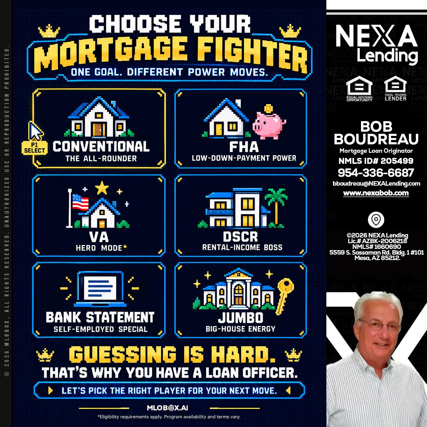 CHOOSE YOUR MORTGAGE - Bob Boudreau -Mortgage Loan Originator
