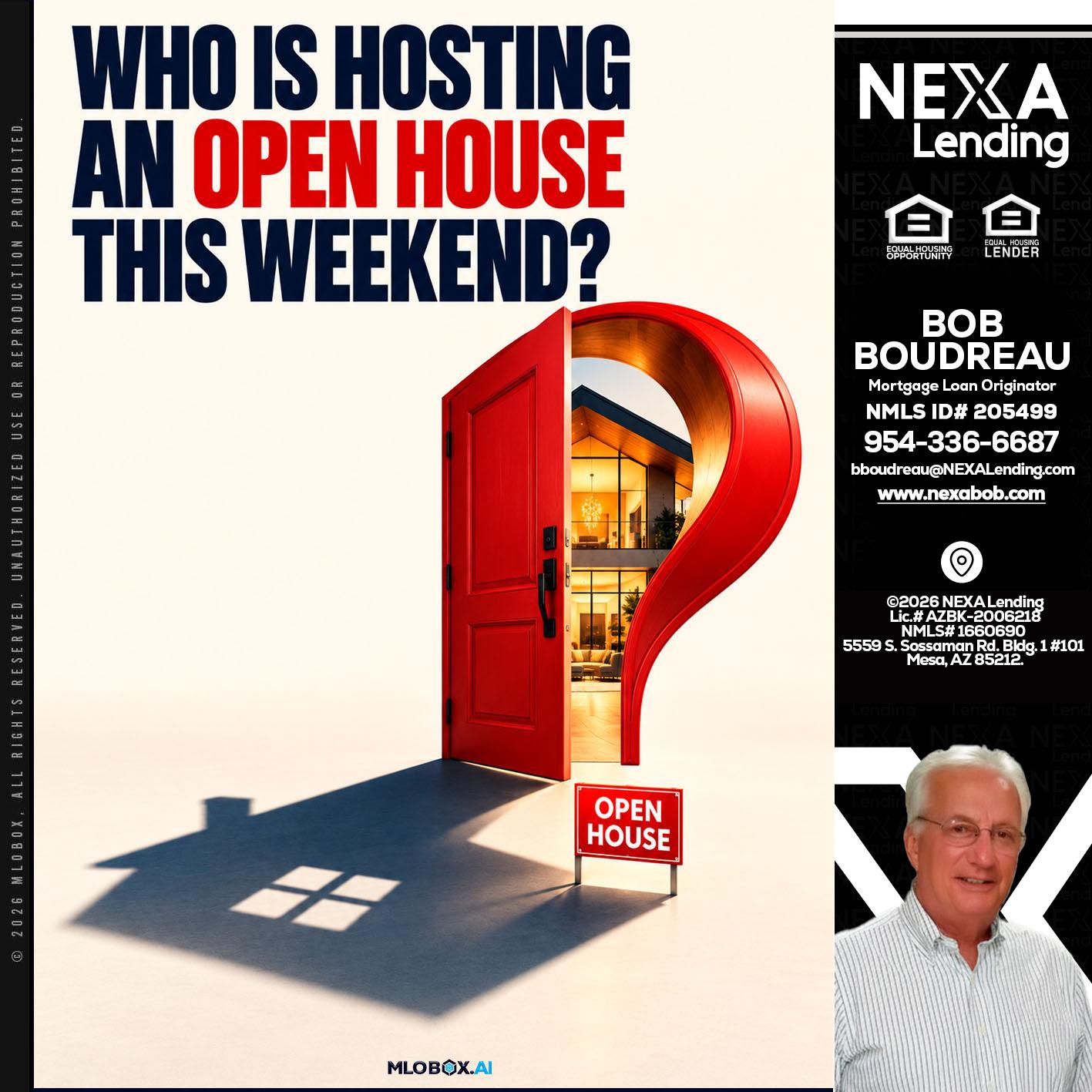 who is hosting - Bob Boudreau -Mortgage Loan Originator