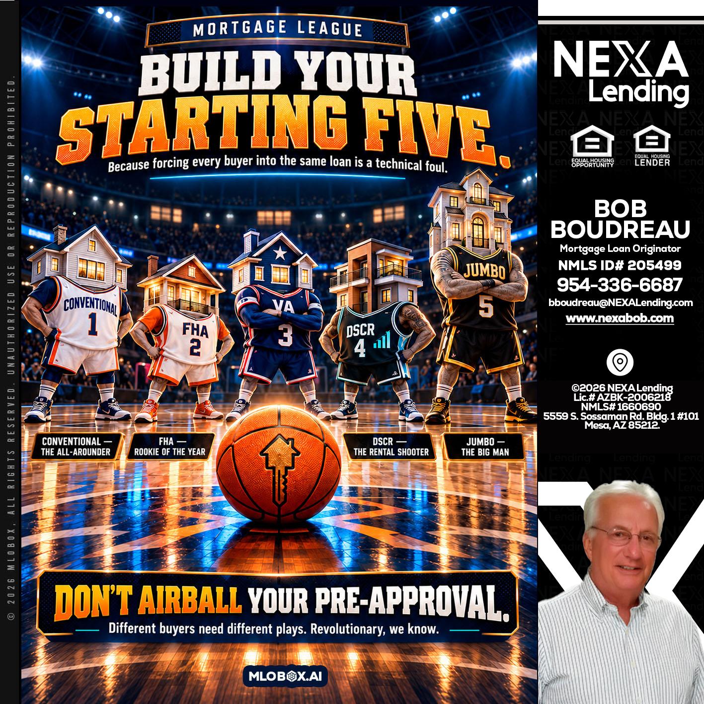 BUILD YOUR - Bob Boudreau -Mortgage Loan Originator
