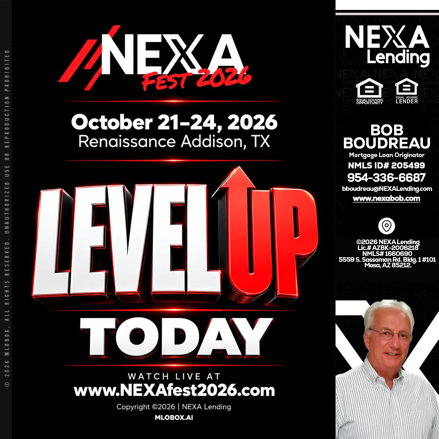 LEVEL UP TODAY - Bob Boudreau -Mortgage Loan Originator